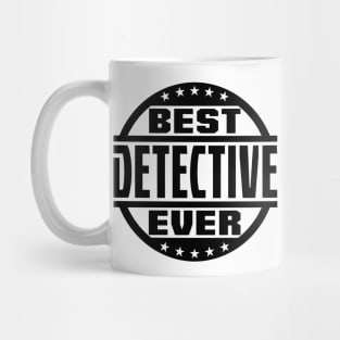 Best Detective Ever Mug